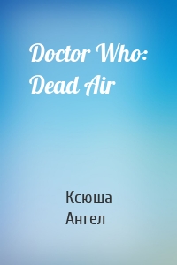 Doctor Who: Dead Air