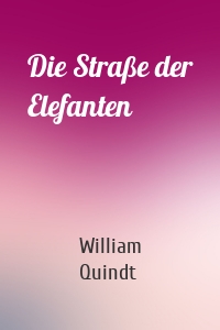 Die Straße der Elefanten