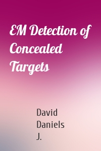 EM Detection of Concealed Targets