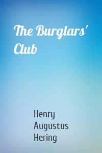 The Burglars' Club