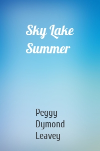 Sky Lake Summer