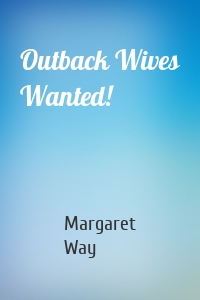 Outback Wives Wanted!