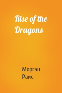 Rise of the Dragons