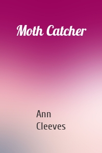 Moth Catcher