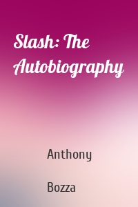 Slash: The Autobiography