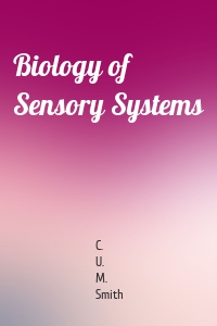 Biology of Sensory Systems