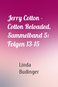 Jerry Cotton - Cotton Reloaded, Sammelband 5: Folgen 13-15
