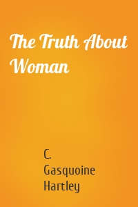 The Truth About Woman