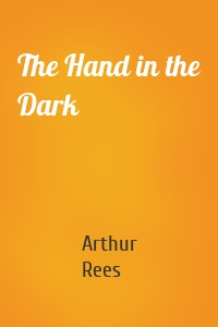 The Hand in the Dark