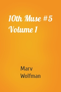 10th Muse #5 Volume 1