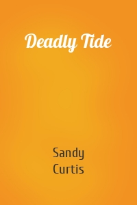 Deadly Tide