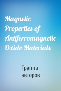 Magnetic Properties of Antiferromagnetic Oxide Materials