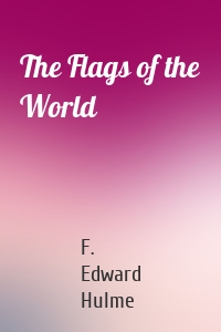 The Flags of the World