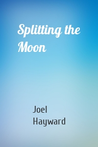 Splitting the Moon