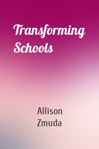 Transforming Schools