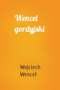 Wencel gordyjski