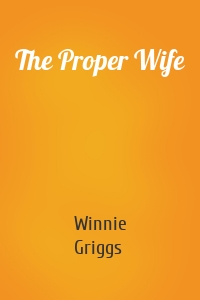 The Proper Wife