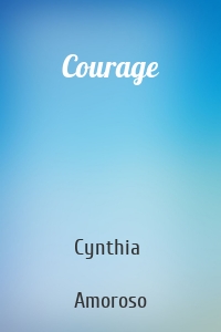 Courage