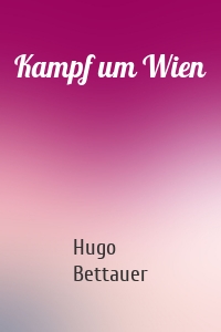 Kampf um Wien