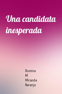 Una candidata inesperada