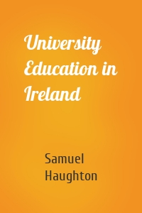 University Education in Ireland