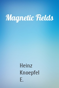 Magnetic Fields