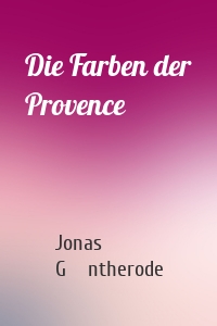 Die Farben der Provence
