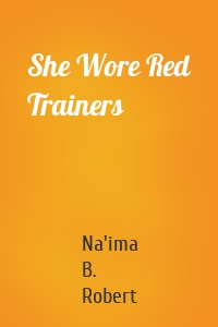 She Wore Red Trainers