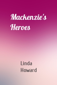 Mackenzie's Heroes