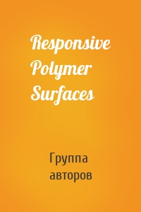 Responsive Polymer Surfaces