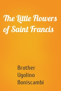 The Little Flowers of Saint Francis