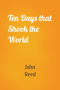 Ten Days that Shook the World