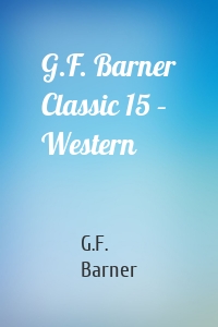 G.F. Barner Classic 15 – Western