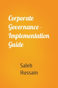 Corporate Governance - Implementation Guide