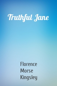 Truthful Jane