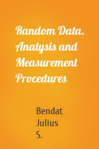 Random Data. Analysis and Measurement Procedures