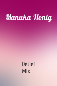 Manuka-Honig