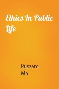 Ethics In Public Life