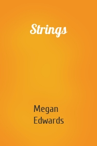 Strings