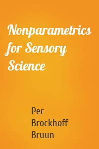 Nonparametrics for Sensory Science