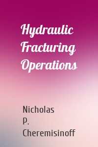 Hydraulic Fracturing Operations