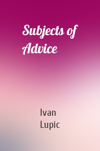 Subjects of Advice