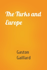 The Turks and Europe
