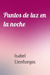 Puntos de luz en la noche