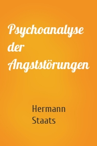 Psychoanalyse der Angststörungen