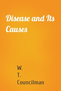 Disease and Its Causes