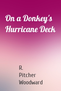On a Donkey's Hurricane Deck