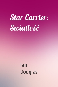 Star Carrier: Swiatlość