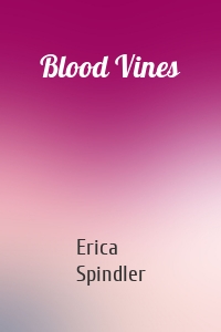 Blood Vines