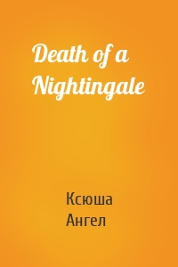 Death of a Nightingale